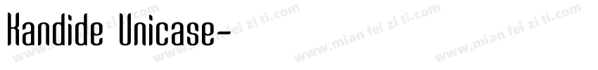 Kandide Unicase字体转换